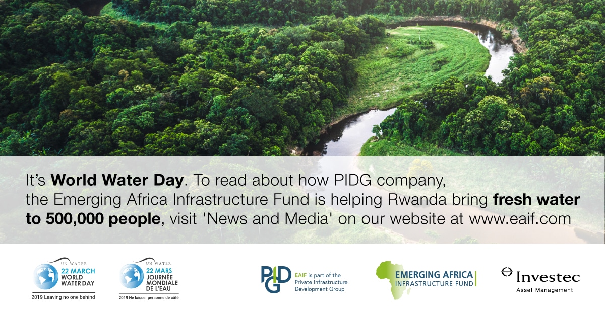 World Water Day sees construction on track at multi-award-winning Rwandan bulk water public private partnership